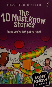 The 10 Must Know Stories Unknown