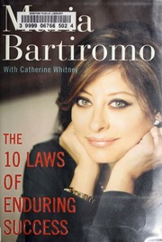 The 10 Laws Of Enduring Success 1st Ed Maria Bartiromo