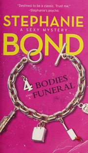 4 Bodies And A Funeral Bond Stephanie Copyright Paperback Collection Library Of Congress