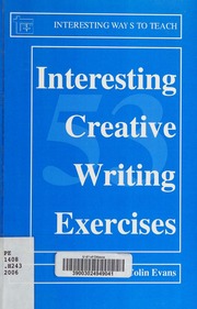 53 Interesting Creative Writing Exercises Habeshaw Sue Evans