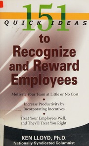 151 Quick Ideas To Recognize And Reward Employees Lloyd Kenneth L