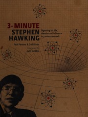 3minute Stephen Hawking Digesting His Life Theories And Influence In 3minute Morsels Parsons