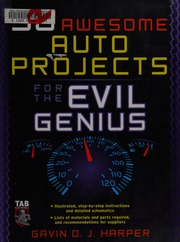 50 Awesome Auto Projects For The Evil Genius Harper Gavin D J