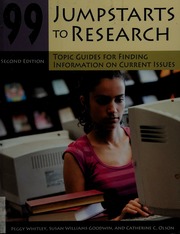 99 Jumpstarts To Research Topic Guides For Finding Information On Current Issues 2nd Ed Whitley