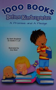 1000 Books Before Kindergarten A Promise And A Pledge Borghese