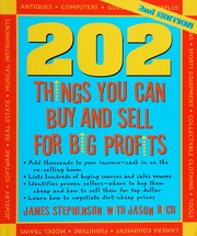 202 Things You Can Buy And Sell For Big Profits 2nd Ed Stephenson
