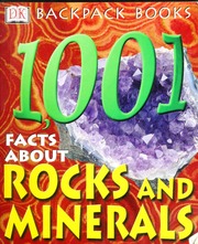 1001 Facts About Rocks And Minerals Sue Fuller