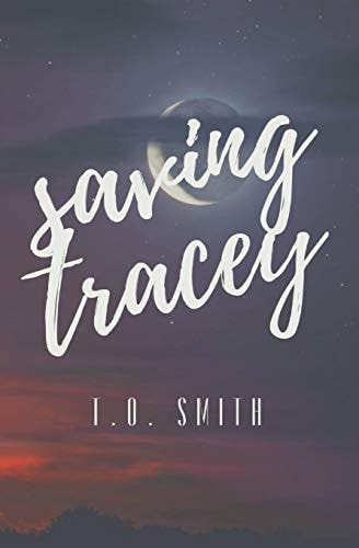 Saving Tracey T O Smith
