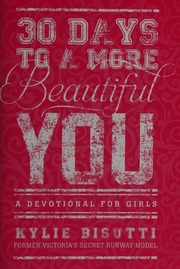 30 Days To A More Beautiful You A Devotional For Girls Bisutti