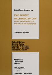2008 Supplement To Employment Discrimination Law Cases And Materials On Equality In The Workplace None 7th Ed None
