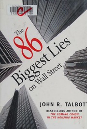 The 86 Biggest Lies On Wall Street Talbott John R 1955