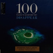 100 Places To Go Before They Disappear Tutu Desmond Pachauri