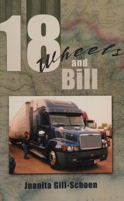 18 Wheels And Bill Gillschoen Juanita
