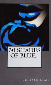 30 Shades Of Blue Sims Celisse Author