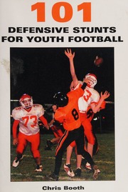 101 Defensive Stunts For Youth Football Booth Chris