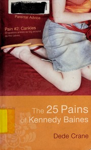 The 25 Pains Of Kennedy Baines None Crane Dede None