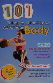 101 Things You Didnt Know About Your Body Townsend John 1955