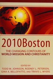 2010boston The Changing Contours Of World Mission And Christianity 2010boston