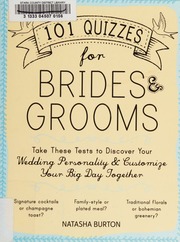101 Quizzes For Brides And Grooms Take These Tests To Discover Your Wedding Personality Customize Your Big Day Together Burton
