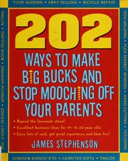 202 Ways Not To Mooch Off Your Parents Stephenson James 1966