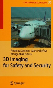 3d Imaging For Safety And Security Koschan Andreas 1956 Abidi