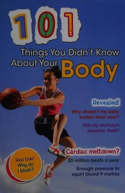 101 Things You Didnt Know About Your Body Townsend John 1955