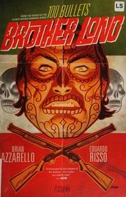 100 Bullets Brother Lono Azzarello Brian Author Risso Eduardo