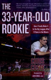 The 33 Yearold Rookie 1st Ed Chris Coste