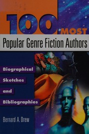 100 Most Popular Genre Fiction Authors Biographical Sketches And Bibliographies Drew