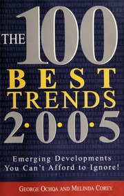 The 100 Best Trends 2005 Emerging Development You Cant Afford To Ignore Ochoa