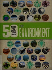 50 Things You Should Know About The Environment Green Jen