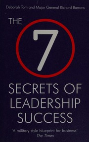The 7 Secrets Of Leadership Success Tom Deborah Barrons Richard