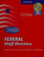2008 Winter Federal Staff Directory The Executive Branch Of The Us Government White House Departments Agencies Biographies Cq Press