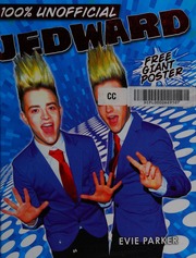 100 Unofficial Jedward Parker Evie