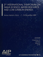 2nd International Symposium On Aqua Science Water Resource And Low Carbon Energy Sanya Hainan China 710 December 2009 International Symposium On Aqua Science