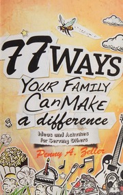77 Ways Your Family Can Make A Difference Ideas And Activities For Serving Others Zeller