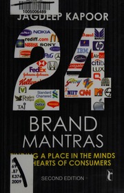 24 Brand Mantras Finding A Place In The Minds And Hearts Of Consumers 2nd Ed Kapoor