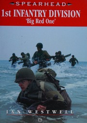 1st Infantry Division Big Red One Westwell Ian