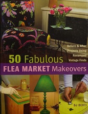50 Fabulous Flea Market Makeovers Bj Berti