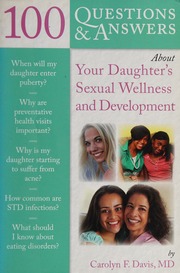 100 Questions And Answers About Your Daughters Sexual Wellness And Development Davis