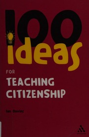 100 Ideas For Teaching Citizenship Davies Ian 1957