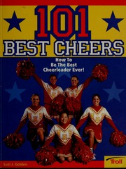 101 Best Cheers How To Be The Best Cheerleader Ever Golden