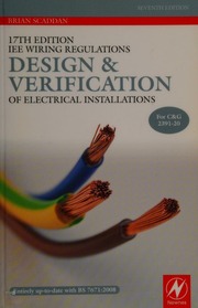 17th Edition Iee Wiring Regulations Design And Verification Of Electrical Installations 7th Ed Scaddan