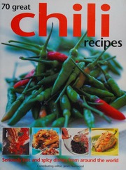 70 Great Chili Recipes Seriously Hot And Spicy Dishes From Around The World Fleetwood