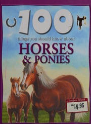 100 Things You Should Know About Horses Ponies De La Bedoyere