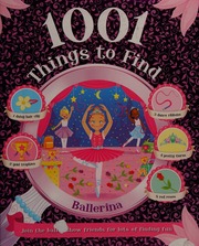 1001 Things To Find Ballerina Burns Heather Illustrator Foresti