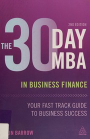 The 30 Day Mba In Business Finance Your Fast Track Guide To Business Success Barrow
