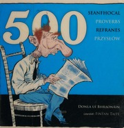 500 Proverbs 500 Seanfhocal 500 Przyslow 500 Refranes Ui Bhraonain