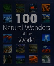 100 Natural Wonders Of The World Nishat Fatimah Sarkar