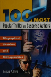 100 Most Popular Thriller And Suspense Authors Biographical Sketches And Bibliographies Drew